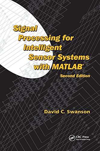 9781420043044: Signal Processing for Intelligent Sensor Systems with MATLAB (Signal Processing and Communications)