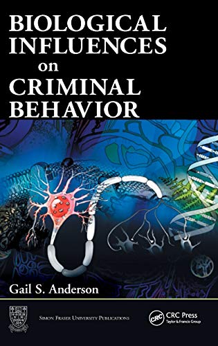 Stock image for Biological Influences on Criminal Behavior for sale by Better World Books: West