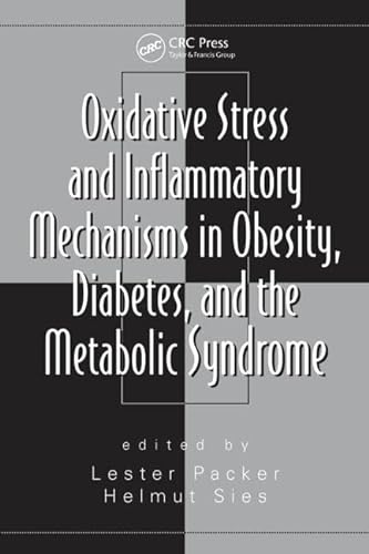 Stock image for Oxidative Stress and Inflammatory Mechanisms in Obesity, Diabetes, and the Metabolic Syndrome for sale by Revaluation Books