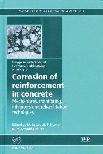 9781420044010: Corrosion of Reinforcement in Concrete: Mechanisms, Monitoring, Inhibitors and Rehabilitation Techniques (EFC 38) (European Federation of Corrosion Publications)