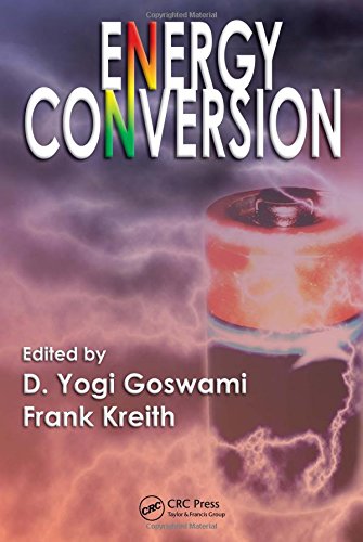 9781420044317: Energy Conversion (Mechanical and Aerospace Engineering Series)