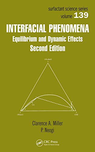 Stock image for Interfacial Phenomena: Equilibrium and Dynamic Effects, Second Edition (Surfactant Science) for sale by Chiron Media