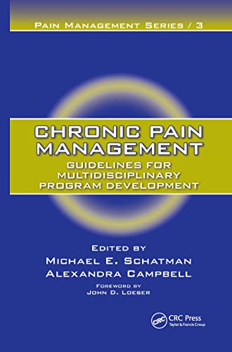 Beispielbild fr Chronic Pain Management: Guidelines for Multidisciplinary Program Development (Pain Management, 3) zum Verkauf von SecondSale