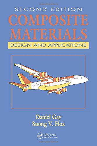 Composite Materials: Design and Applications, Second Edition - Gay, Daniel; Hoa, Suong V.