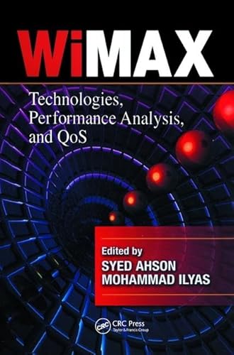 Imagen de archivo de WiMAX : Technologies, Performance Analysis, and QoS a la venta por Better World Books: West