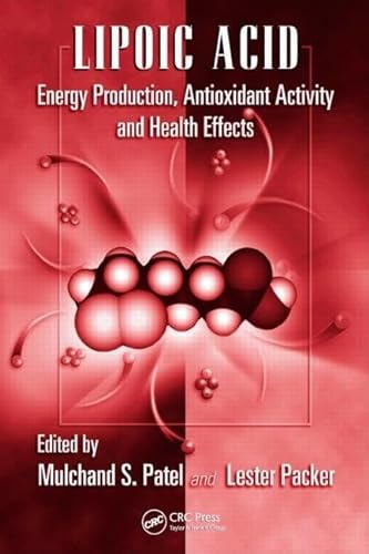 Stock image for Lipoic Acid: Energy Production, Antioxidant Activity and Health Effects for sale by Revaluation Books