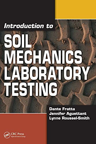 Stock image for Introduction to Soil Mechanics Laboratory Testing for sale by Blackwell's