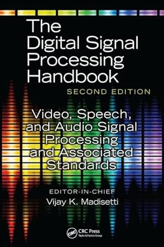 Stock image for Video, Speech, and Audio Signal Processing and Associated Standards (The Digital Signal Processing Handbook, Second Edition) for sale by Phatpocket Limited