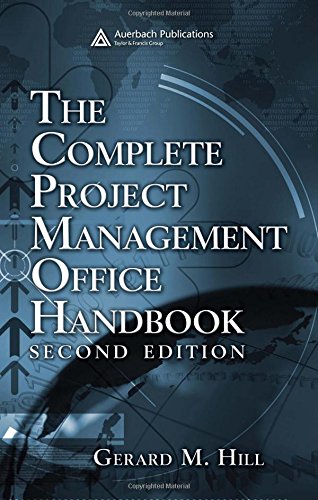 9781420046809: The Complete Project Management Office Handbook, Second Edition (ESI International Project Management Series)