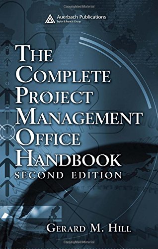 9781420046809: The Complete Project Management Office Handbook, Second Edition