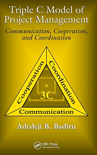 Beispielbild fr Triple C Model of Project Management: Communication, Cooperation, and Coordination zum Verkauf von Blackwell's