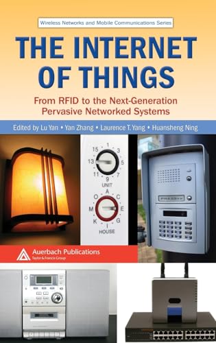 Beispielbild fr The Internet of Things: From RFID to the Next-Generation Pervasive Networked Systems zum Verkauf von Ammareal