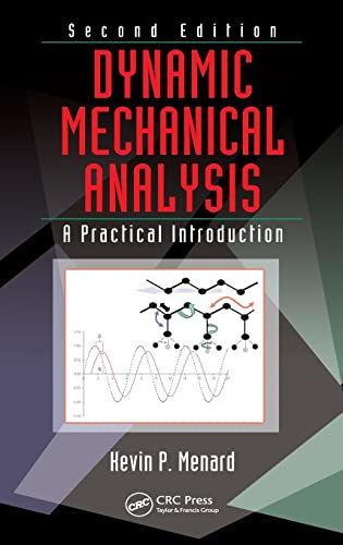 Imagen de archivo de Dynamic Mechanical Analysis: A Practical Introduction, Second Edition a la venta por Phatpocket Limited