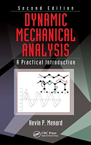 9781420053128: Dynamic Mechanical Analysis: A Practical Introduction