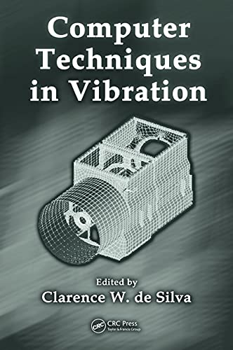 Beispielbild fr Computer Techniques in Vibration zum Verkauf von Blackwell's