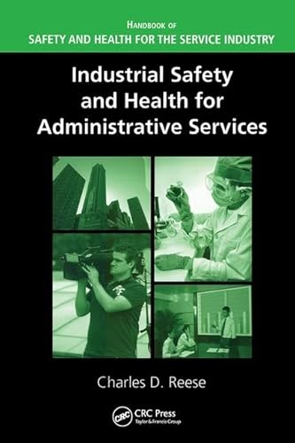 Stock image for Industrial Safety and Health for Administrative Services (Handbook of Safety and Health for the Service Industry) for sale by Chiron Media