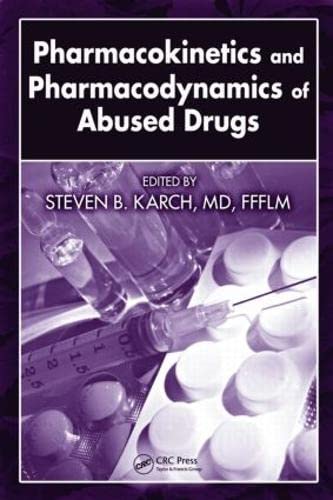 Imagen de archivo de Pharmacokinetics and Pharmacodynamics of Abused Drugs a la venta por Chiron Media