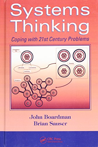 Systems Thinking: Coping with 21st Century Problems (Systems Innovation Book Series) (9781420054910) by Boardman, John; Sauser, Brian