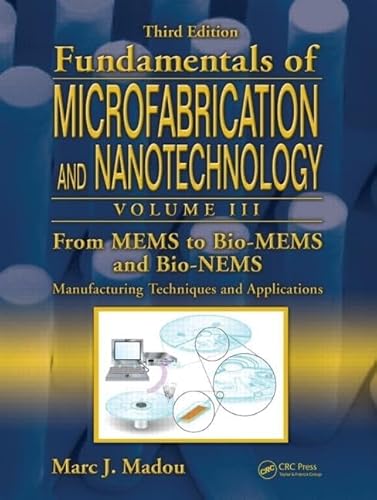 Stock image for From MEMS to Bio-MEMS and Bio-NEMS: Manufacturing Techniques and Applications for sale by HPB-Red