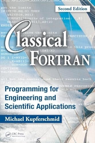 9781420059076: Classical Fortran: Programming for Engineering and Scientific Applications, Second Edition