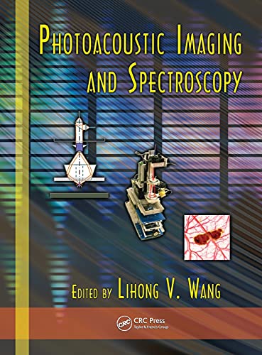 9781420059915: Photoacoustic Imaging and Spectroscopy (Optical Science and Engineering)