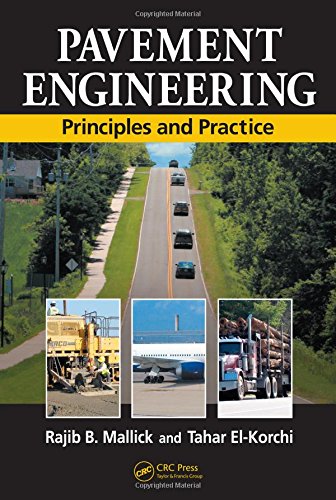 Stock image for Pavement Engineering: Principles and Practice for sale by Ergodebooks