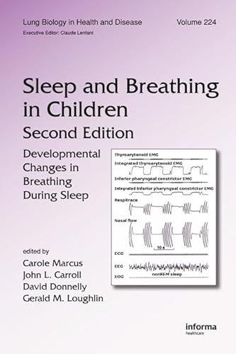 Beispielbild fr Sleep and Breathing in Children, 2nd Edition: Developmental Changes in Breathing During Sleep (Lung Biology in Health and Disease) zum Verkauf von BookHolders