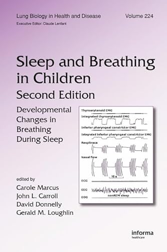 Stock image for Sleep and Breathing in Children, 2nd Edition: Developmental Changes in Breathing During Sleep (Lung Biology in Health and Disease) for sale by BookHolders