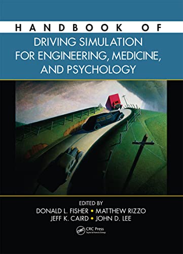 9781420061000: Handbook of Driving Simulation for Engineering, Medicine, and Psychology