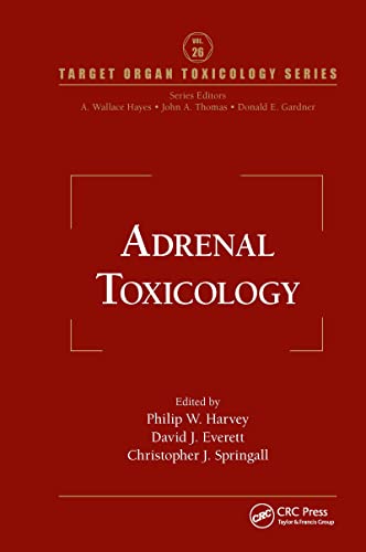 9781420061291: Adrenal Toxicology (Target Organ Toxicology Series)