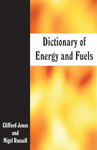 9781420061949: Dictionary of Energy and Fuels