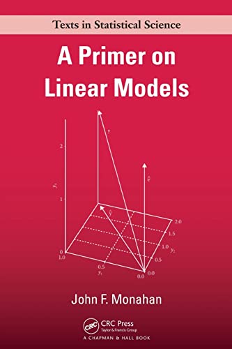 9781420062014: A Primer on Linear Models