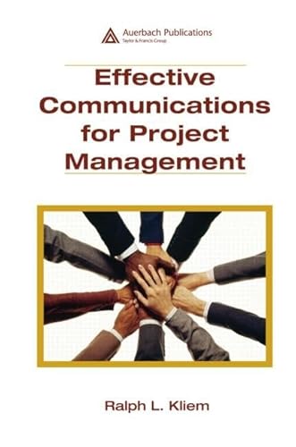 Effective Communications for Project Management (9781420062465) by Kliem PMP, Ralph L.