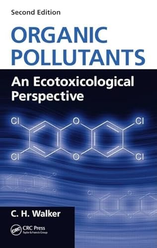 ORGANIC POLLUTANTS An Ecotoxicological Perspective