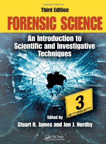 9781420064933: Forensic Science: An Introduction to Scientific and Investigative Techniques, Third Edition