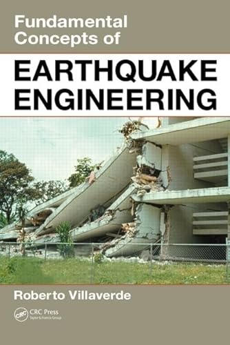 9781420064957: Fundamental Concepts of Earthquake Engineering