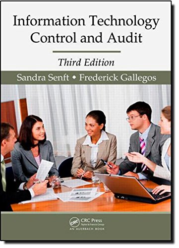 Beispielbild fr Information Technology Control and Audit, Third Edition zum Verkauf von Books From California