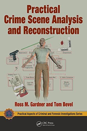 Stock image for Practical Crime Scene Analysis and Reconstruction for sale by Orrin Schwab Books