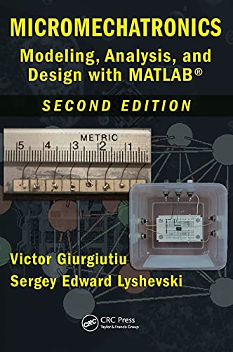 9781420065626: Micromechatronics: Modeling, Analysis, and Design with MATLAB, Second Edition