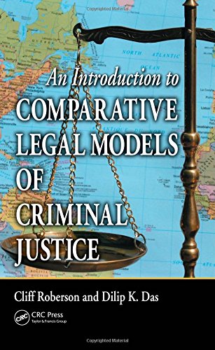 Stock image for An Introduction to Comparative Legal Models of Criminal Justice for sale by Campus Bookstore