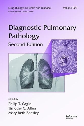 9781420065954: Diagnostic Pulmonary Pathology: 226 (Lung Biology in Health and Disease)