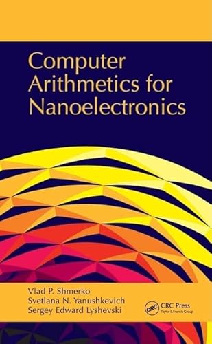 Beispielbild fr Computer Arithmetics for Nanoelectronics [Hardcover] by Shmerko, Vlad P. zum Verkauf von MyLibraryMarket