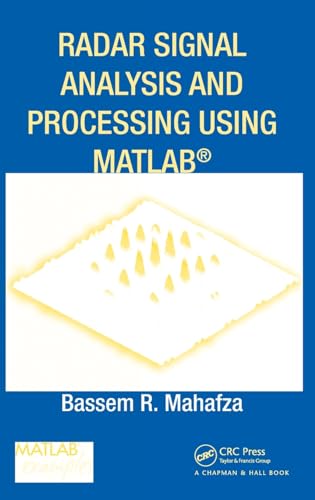 Imagen de archivo de Radar Signal Analysis and Processing Using MATLAB a la venta por Chiron Media