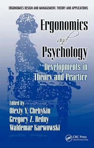 Imagen de archivo de Ergonomics and Psychology: Developments in Theory and Practice (Ergonomics Design and Management : Theory and Applications) a la venta por JERO BOOKS AND TEMPLET CO.