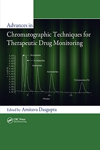 Stock image for Advances in Chromatographic Techniques for Therapeutic Drug Monitoring for sale by ThriftBooks-Dallas