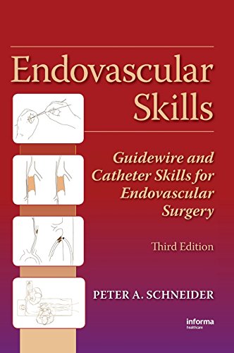 9781420069372: Endovascular Skills: Guidewire and Catheter Skills for Endovascular Surgery, Third Edition