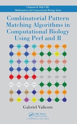 Beispielbild fr Combinatorial Pattern Matching Algorithms in Computational Biology Using Perl and R zum Verkauf von Revaluation Books