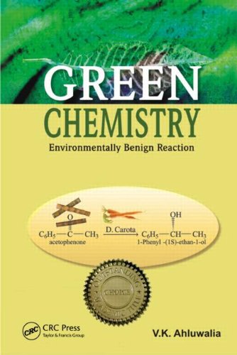 9781420070705: Green Chemistry: Environmentally Benign Reactions