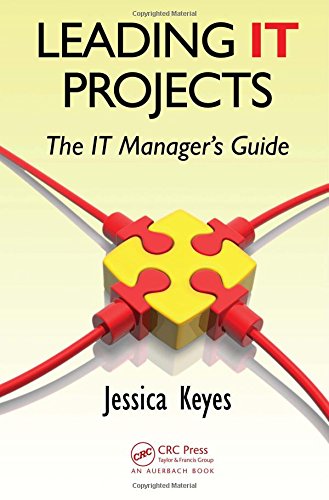 Leading IT Projects: The IT Manager's Guide