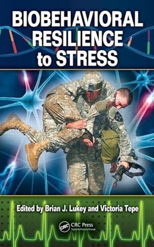 9781420071771: Biobehavioral Resilience to Stress